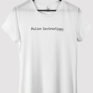Follow Instructions — Women’s Minimal Typewriter Tee - Image 3