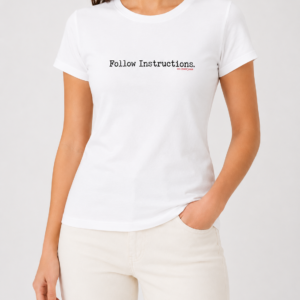 Woman wearing white Follow Instructions minimal typewriter tee