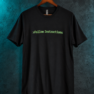 Follow Instructions Glitched Literal Goods men's tee front view